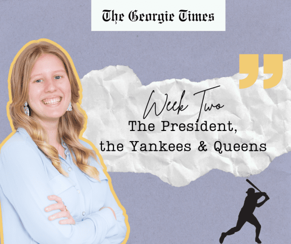 Georgie's blog header - Week Two: The President, the Yankees & Queens