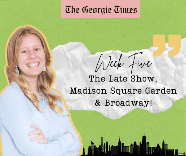Georgie's blog header - Week Five: The Late Show, Madison Square Garden and Broadway