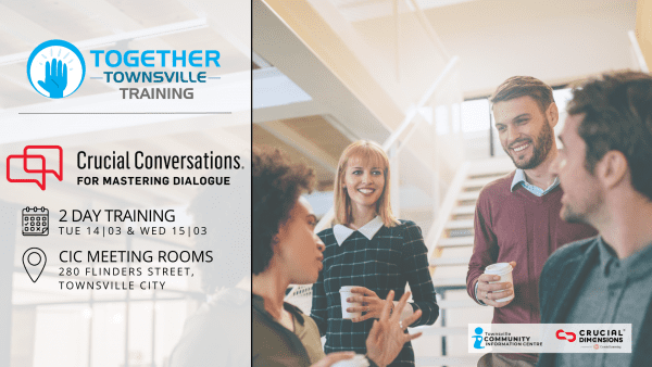 CIC Townsville - Crucial Conversations training 14-15 March 2023