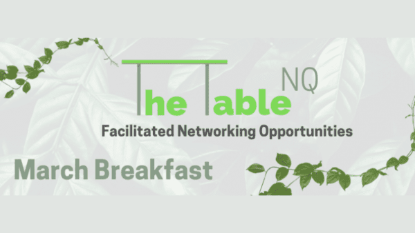 The Table NQ March Breakfast 16 March 2023