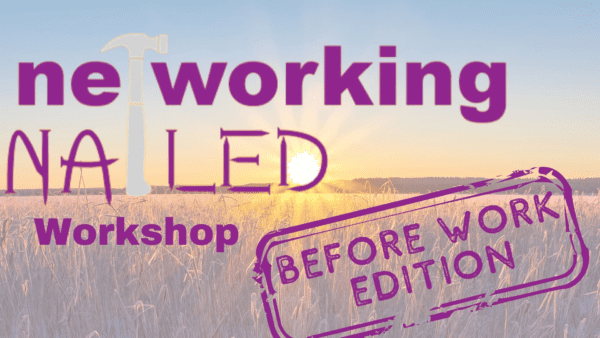 Networking Nailed Workshop - September 2023 | BDmag upcoming events