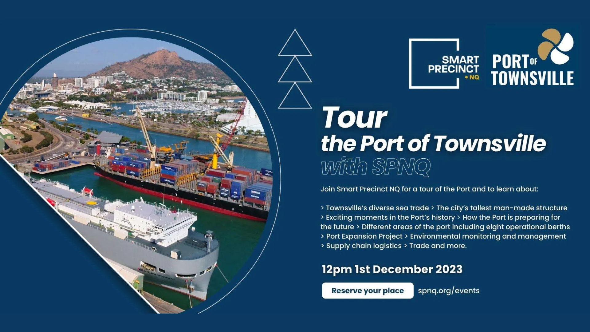 Tour the Port of Townsville with SPNQ BDmag Upcoming Events | December 2023